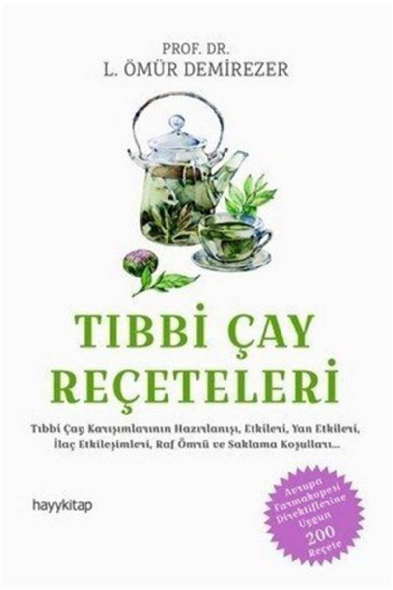 Tıbbi Çay Reçeteleri - Prof. Dr. L. Ömür Demirezer - Kitap Kapak Görseli 1