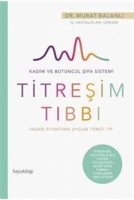 Titreşim Tıbbı - Uzm. Dr. Murat Balanlı