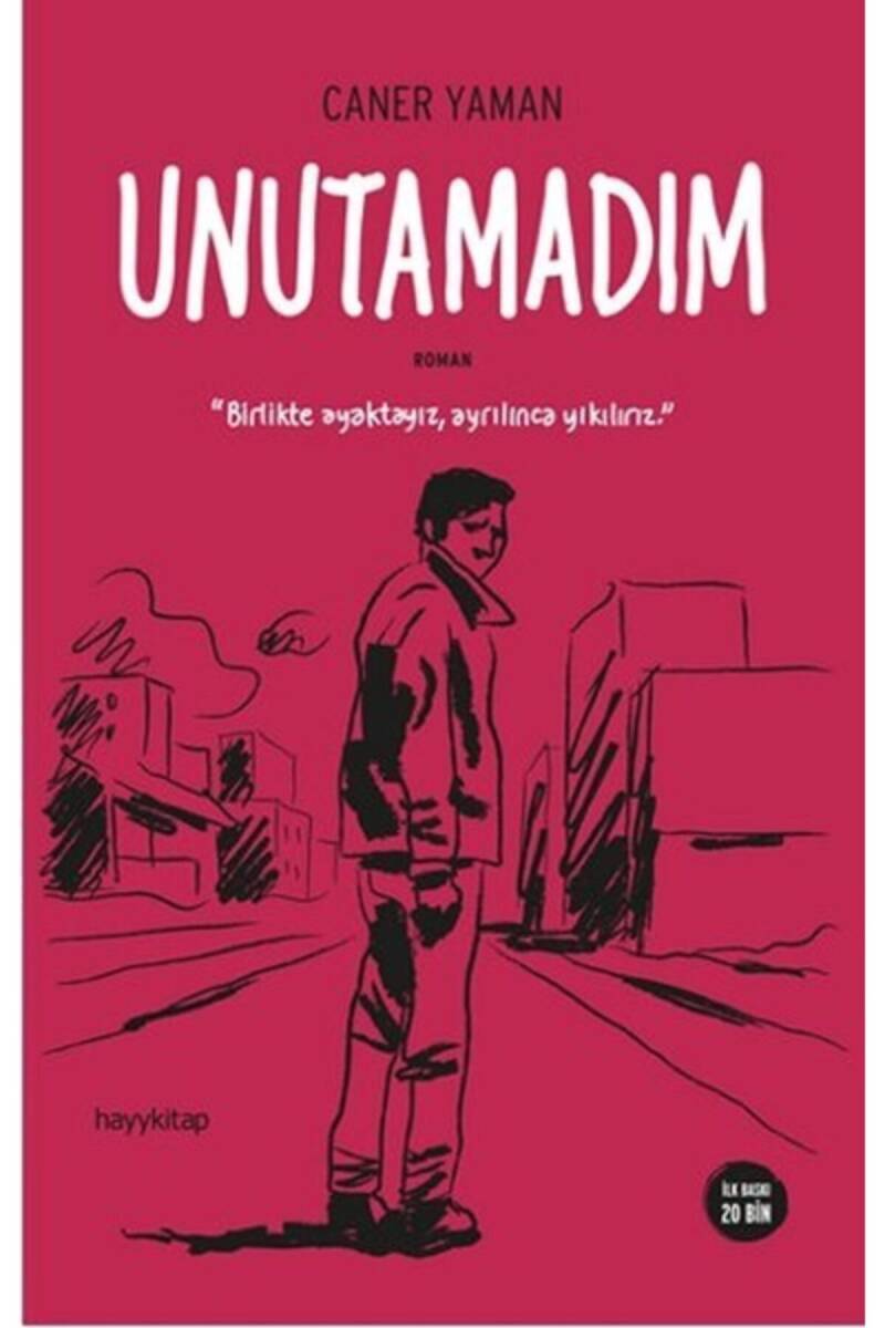 Unutamadım - Caner Yaman - Kitap Kapak Görseli 1