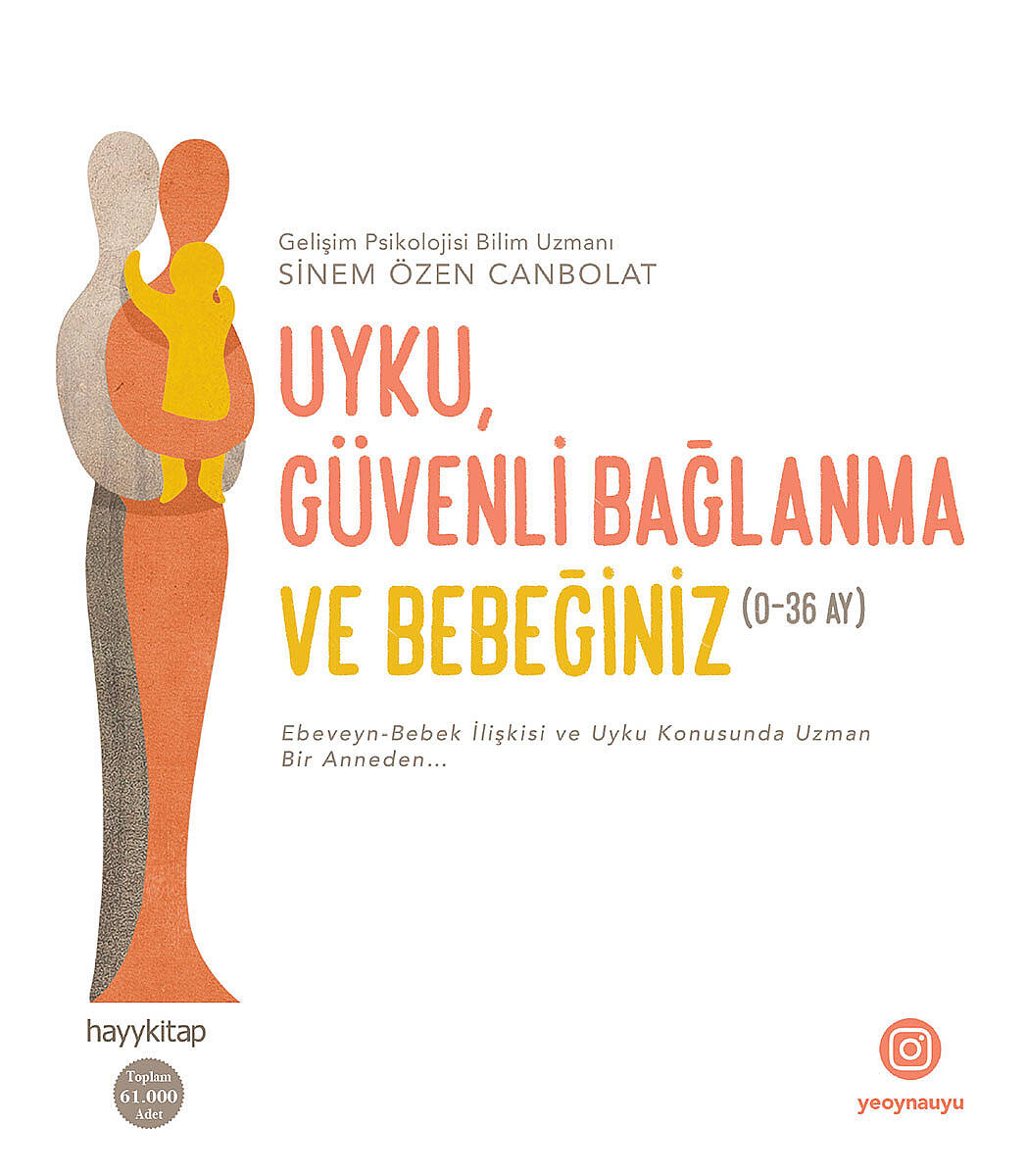 Uyku, Güvenli Bağlanma Ve Bebeğiniz (0-36 Ay) - Sinem Özen Canbolat - Kitap Kapak Görseli 1