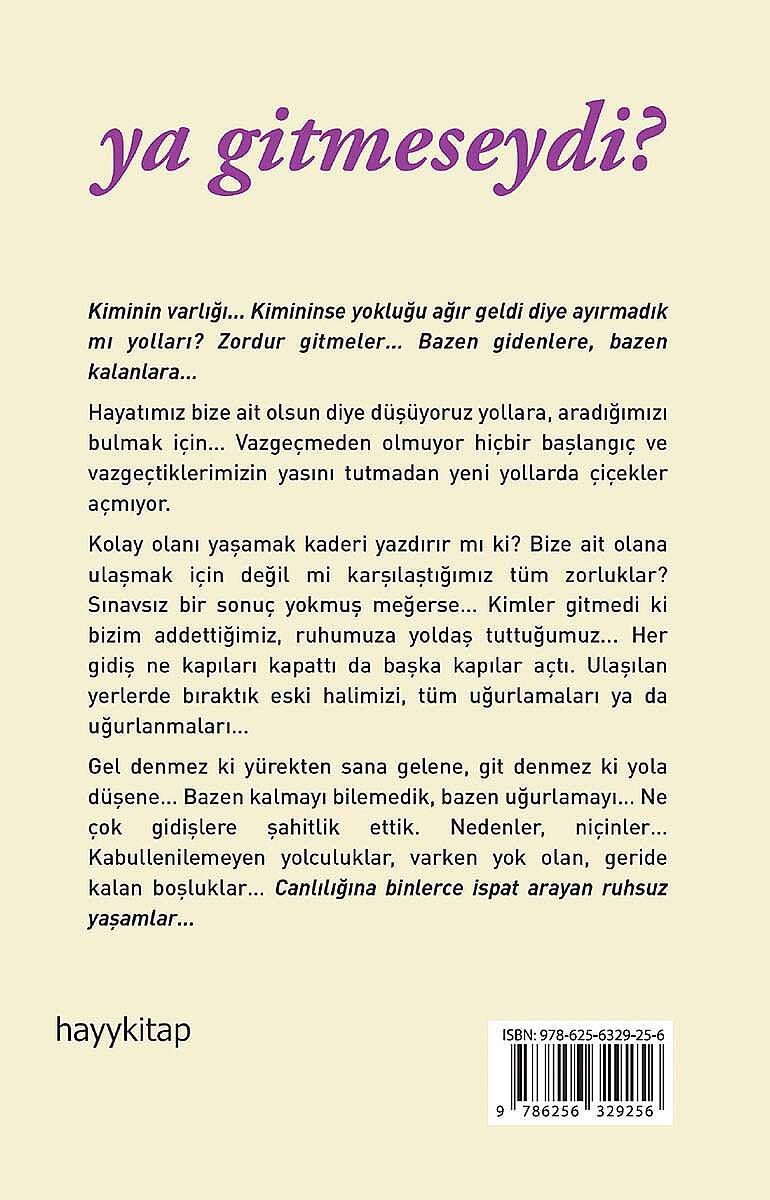 ya gitmeseydi? - Zuhal Uğurtay Ayaydın - Kitap Kapak Görseli 2