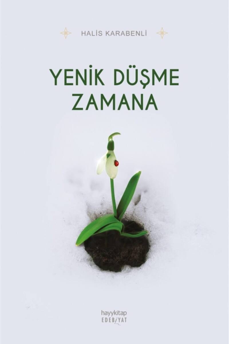 Yenik Düşme Zamana - Halis Karabenli - Kitap Kapak Görseli 1