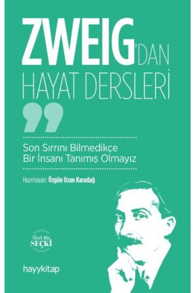 Zweig’dan Hayat Dersleri - Özgün Ozan Karadağ - Kitap Kapak Görseli 1